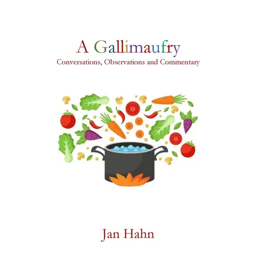 A Gallimaufry