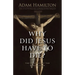 Why Did Jesus Have to Die?: The Meaning of the Crucifixion