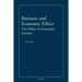 Business and Economic Ethics: The Ethics of Economic Systems