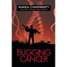 Bugging Cancer: Daring to Dream