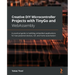 Creative DIY Microcontroller Projects with TinyGo and WebAssembly: A practical guide to building embedded applications for low-powered devices, IoT, a