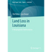 Land Loss in Louisiana: A Neopragmatic Redescription