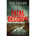 Fatal Decision: A Cold Case Murder Mystery Series