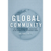Global Community: The Role of International Organizations in the Making of the Contemporary World