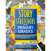 Story S-T-R-E-T-C-H-E-R-S for the Primary Grades, Revised: Activities to Expand Children's Books, Revised Edition