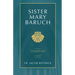 Sister Mary Baruch: Compline (Vol 4) Volume 4