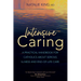 Intensive Caring: A Practical Handbook for Catholics about Serious Illness and End-Of-Life Care