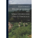 Gottfried Wilhelm Leibniz als Sprachforscher und Etymologe