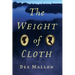 The Weight of Cloth