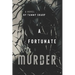 A Fortunate Murder