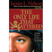 The Only Life That Mattered: The Short and Merry Lives of Anne Bonny, Mary Read, and Calico Jack