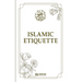 Islamic Etiquette