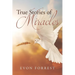 True Stories of Miracles