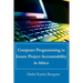 Computer Programming to Insure Project Accountability in Africa