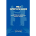 MBA Interview Guide: Preparation and Practice for Masters of Business Administration Admission Interviews