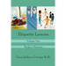 Etiquette Lessons: Volume Two