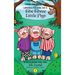 The Three Little Pigs: A Decodable Fairy Tale