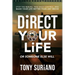Direct Your Life or Someone Else Will: Stop the Reruns, Take Back Control, and Make Your Life Better Than Any Movie