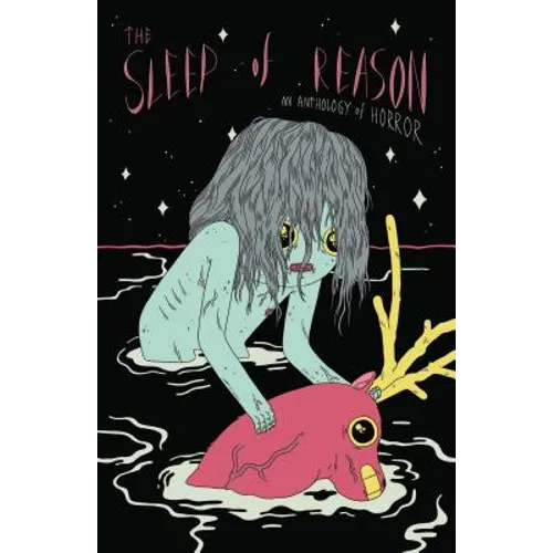 The Sleep of Reason: An Anthology of Horror