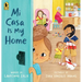 Mi Casa Is My Home