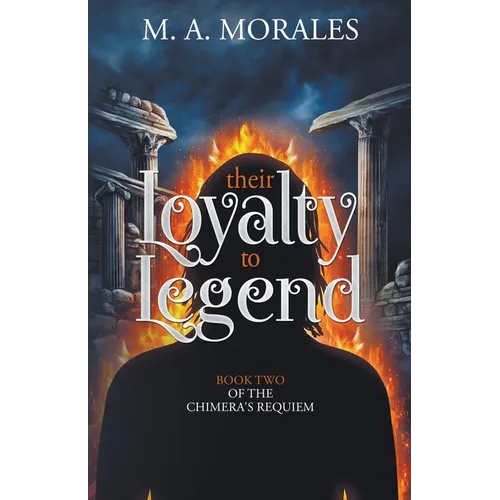 Their Loyalty to Legend