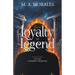 Their Loyalty to Legend