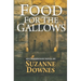 Food For The Gallows: The Second Underwood Mystery