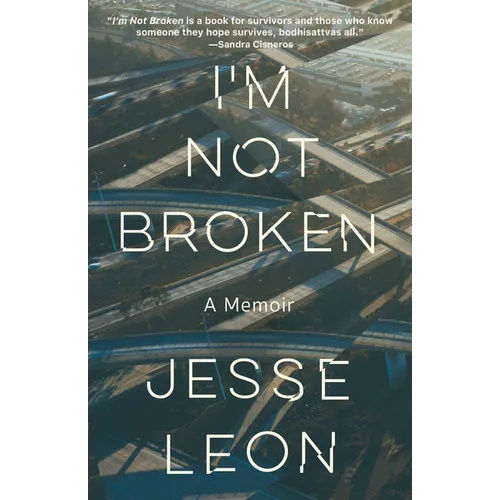 I'm Not Broken: A Memoir