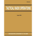 Tactical Radio Operations (FM 6-02.53)