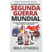El Libro de Datos Curiosos de la Segunda Guerra Mundial: Historias Interesantes y Hechos Históricos de la Segunda Guerra Mundial