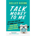 Talk Money to Me: Save Well, Spend Some, and Feel Good about Your Money