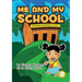 Me And My School