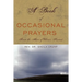 A Book of Occasional Prayers: From the Heart of Christ's Servant