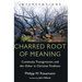 Charred Root of Meaning: Continuity, Transgression, and the Other in Christian Tradition
