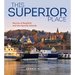This Superior Place: Stories of Bayfield and the Apostle Islands