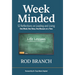 Week Minded: 52 Reflections on Leading and Living One Week, One Story, One Measure at a Time