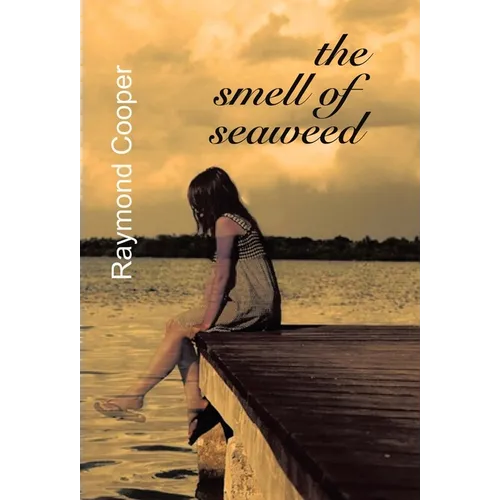 The Smell of Seaweed