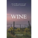 Wine: Does the Bible Condone the Social or Recreational Use of Alcohol?