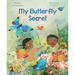 My Butterfly Secret: The Butterfly Catchers of Indonesia