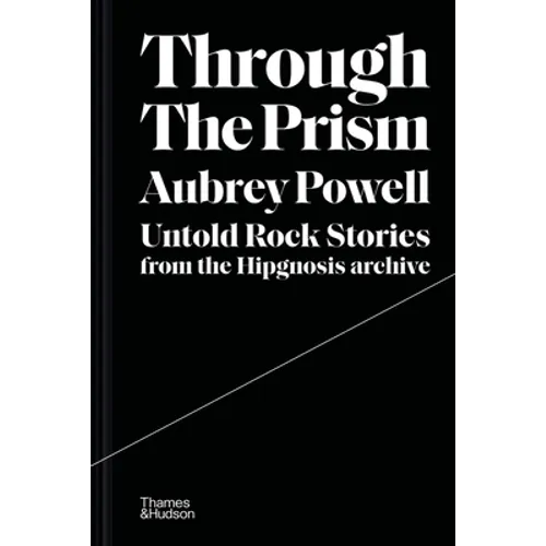 Through the Prism: Untold Rock Stories from the Hipgnosis Archive