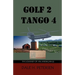 Golf 2 Tango 4: The Story of an American GI