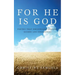 For He Is God