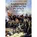 The SPECIAL CAMPAIGN SERIES: NAPOLEON'S CAMPAIGNS IN ITALY: 1796-1797 and 1800