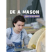 Be a Mason