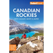 Fodor's Canadian Rockies: With Calgary, Banff & Jasper