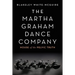 The Martha Graham Dance Company: House of the Pelvic Truth
