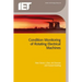 Condition Monitoring of Rotating Electrical Machines