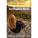 Living a Positive Life in a Negative World: My Uphill Journey