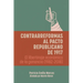 Contrarreformas al pacto republicano de 1917: El libertinaje económico de la ganancia (1982-2018)