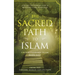 The Sacred Path to Islam: A Guide to Seeking Allah (God) & Building a Relationship